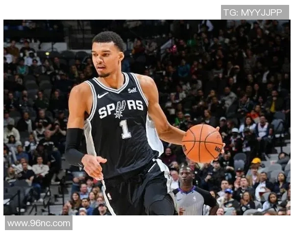 马刺队文班亚马在NBA选秀中成功卡位未来潜力无限 马刺队文班亚马在NBA选秀中成功卡位未来潜力无限